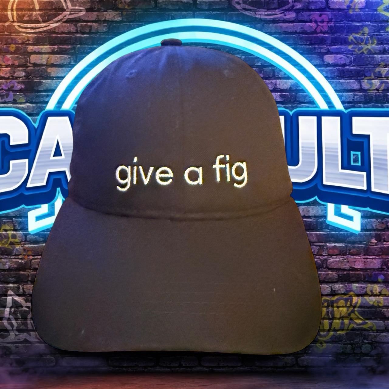 GIVE A FIG